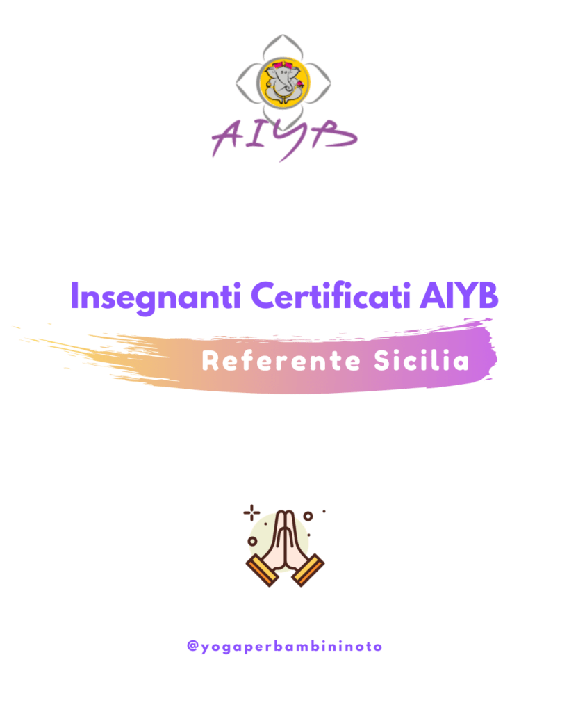 Aiyb Referente Sicilia - Yogaperbambininoto.com - Dalila Moriella Aiyb Referente Sicilia - Yogaperbambininoto.com - Dalila Moriella
